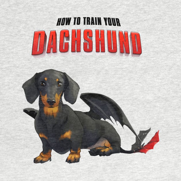 How To Train Your Dachshund by ThinkingSimple